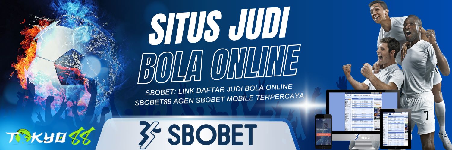 Agen Betting SBOBET88 Deposit 50 dan Keseruan Taruhan Online