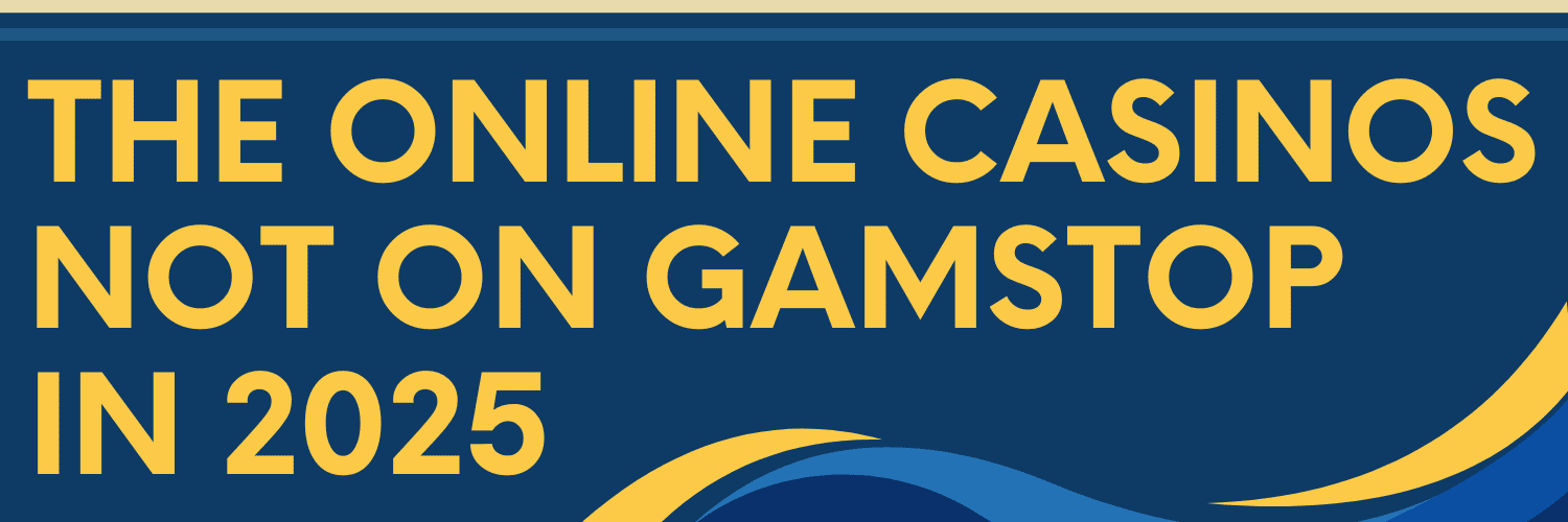 Exploring the World of Non-Gamstop Casinos
