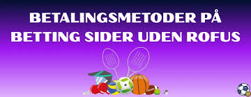 Betting uden ROFUS i Danmark Alt, hvad du behøver at vide