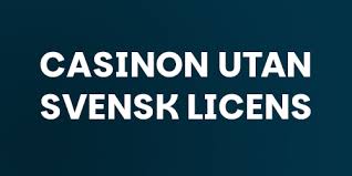 Casinon utan Svensk Licens Vad Du Behöver Veta -68860808